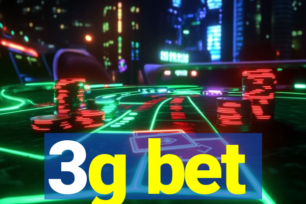 3g bet